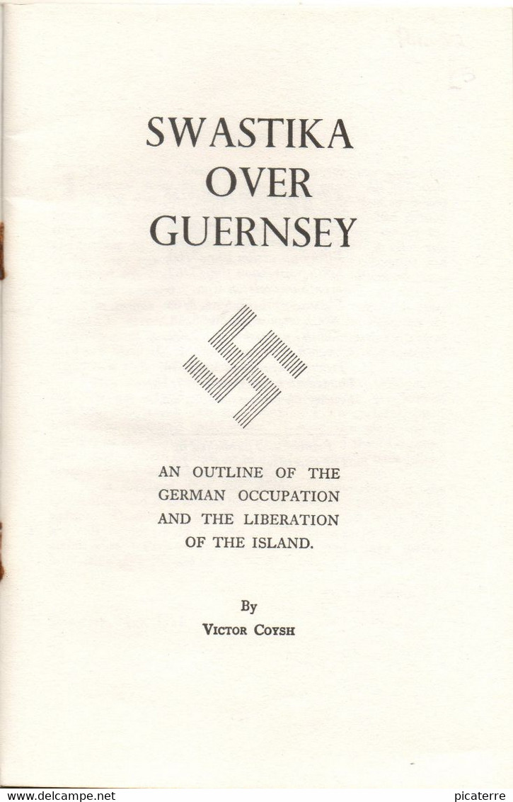 POST FREE UK - SWASTIKA Over GUERNSEY-Victor Coysh-32pages 14th Impression-Guernsey Press -Guernesey - Oorlog 1939-45