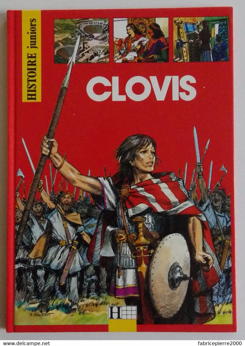 CLOVIS - Gaston Duchet-Suchaux Ill Pierre Joubert Hachette 1990 Histoire Juniors  TBE - Hachette