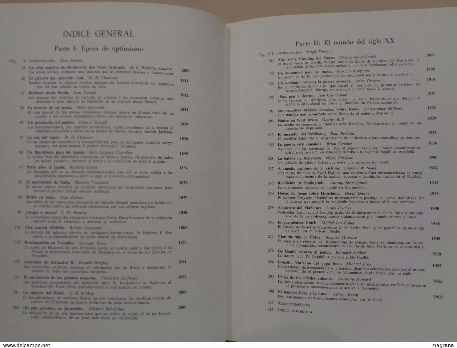 Historia Universal en sus momentos cruciales. Ed. Aguilar. 3 volúmenes. 1970.