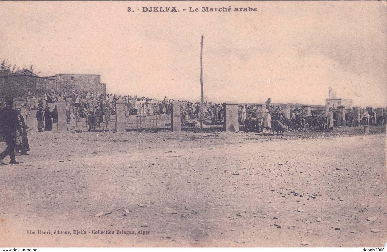 DJELFA - Le Marché Arabe - Ed. Elie Henri, Djelfa - Collection Bringau, Alger - Djelfa