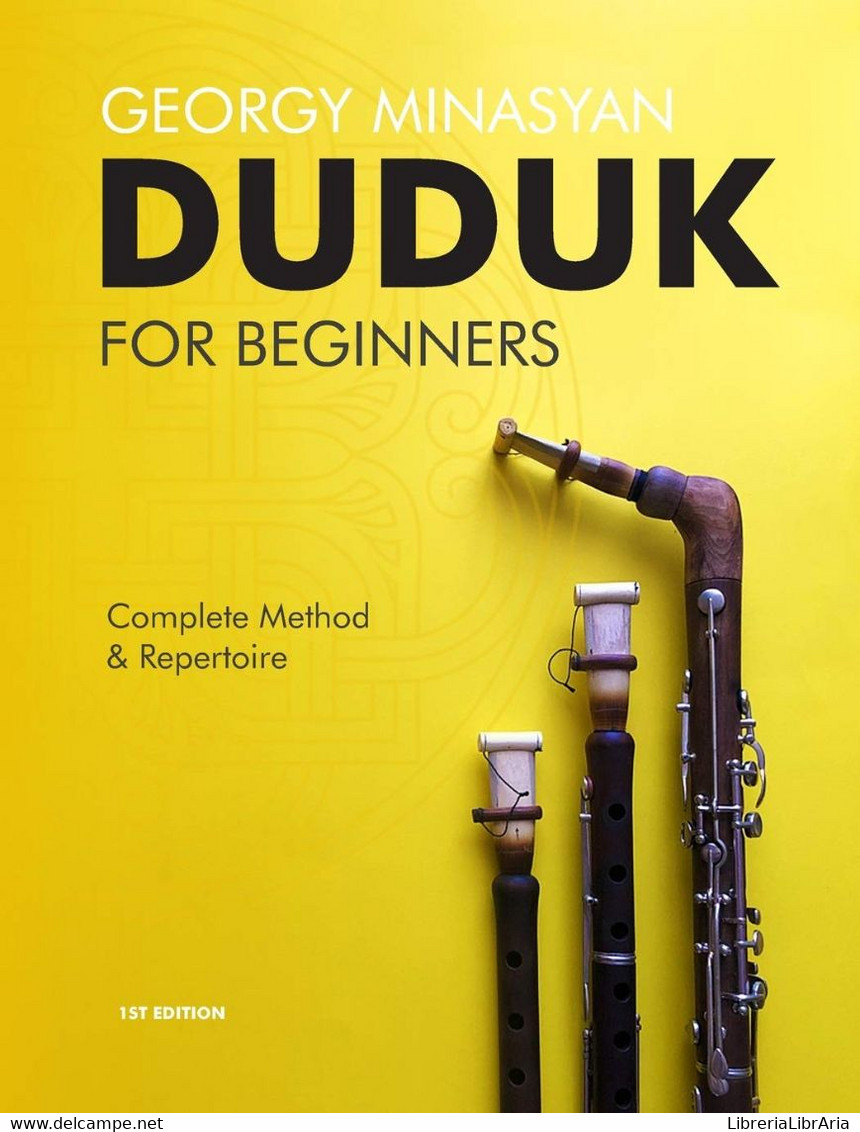 Duduk For Beginners Complete Method And Repertoire - Cinema & Music