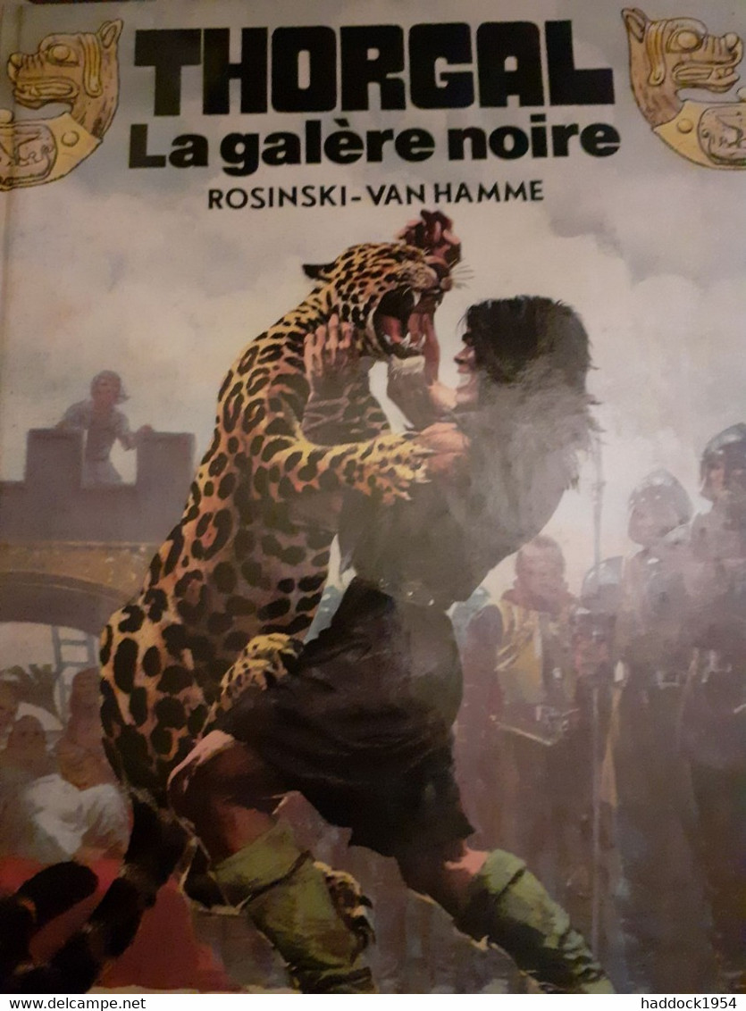 La Galère Noire ROSINSKI VAN HAMME Le Lombard 1982 - Thorgal