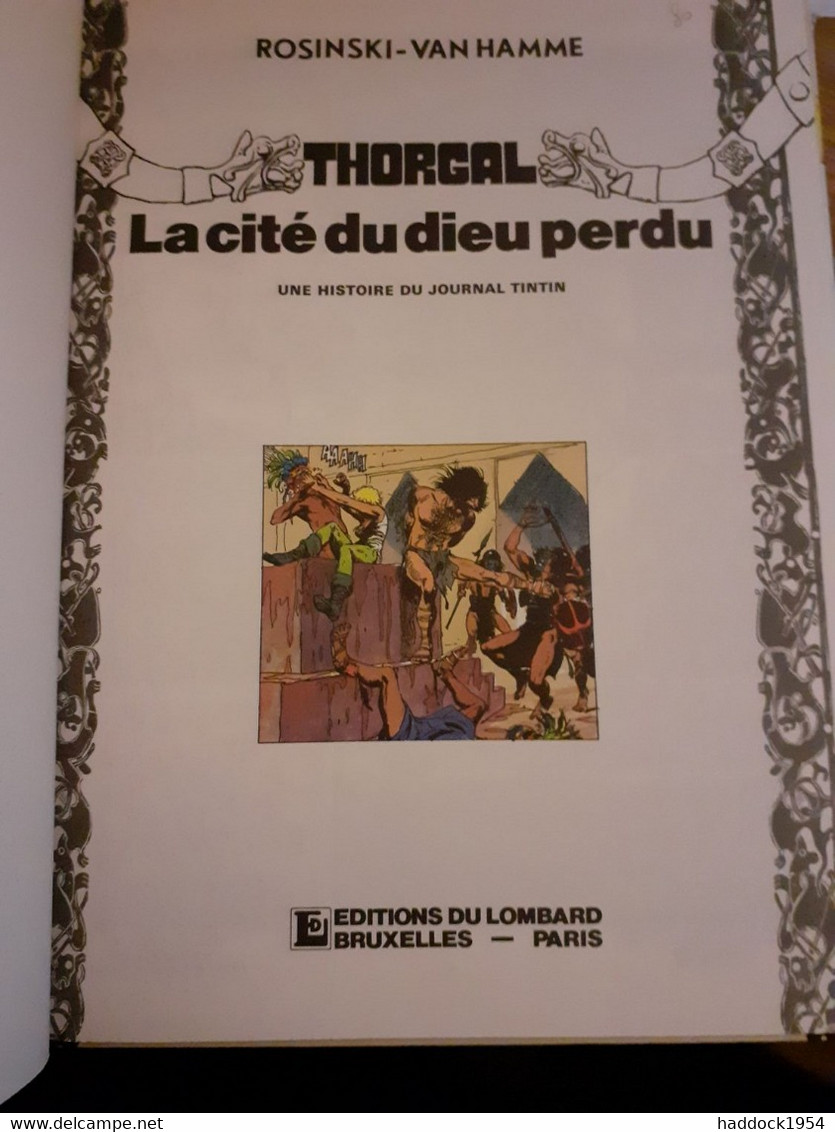 La Cité Du Dieu Perdu  ROSINSKI VAN HAMME Le Lombard 1987 - Thorgal