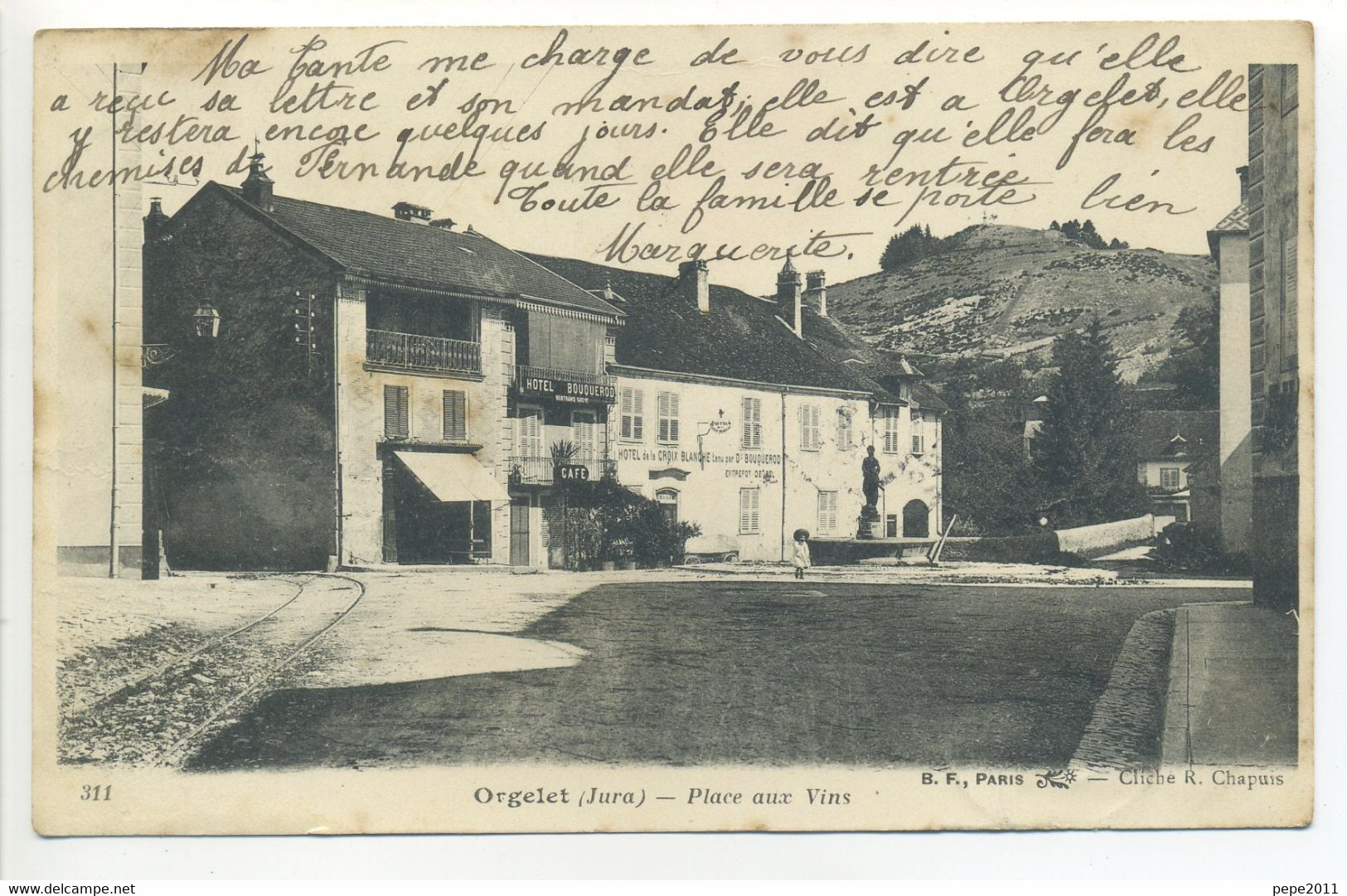 CPA 39 Jura ORGELET Place Aux Vins - Café Hôtel Croix Blanche Tenus Par D. Bouquerod, Entrepôt De Sel -1904 - Orgelet