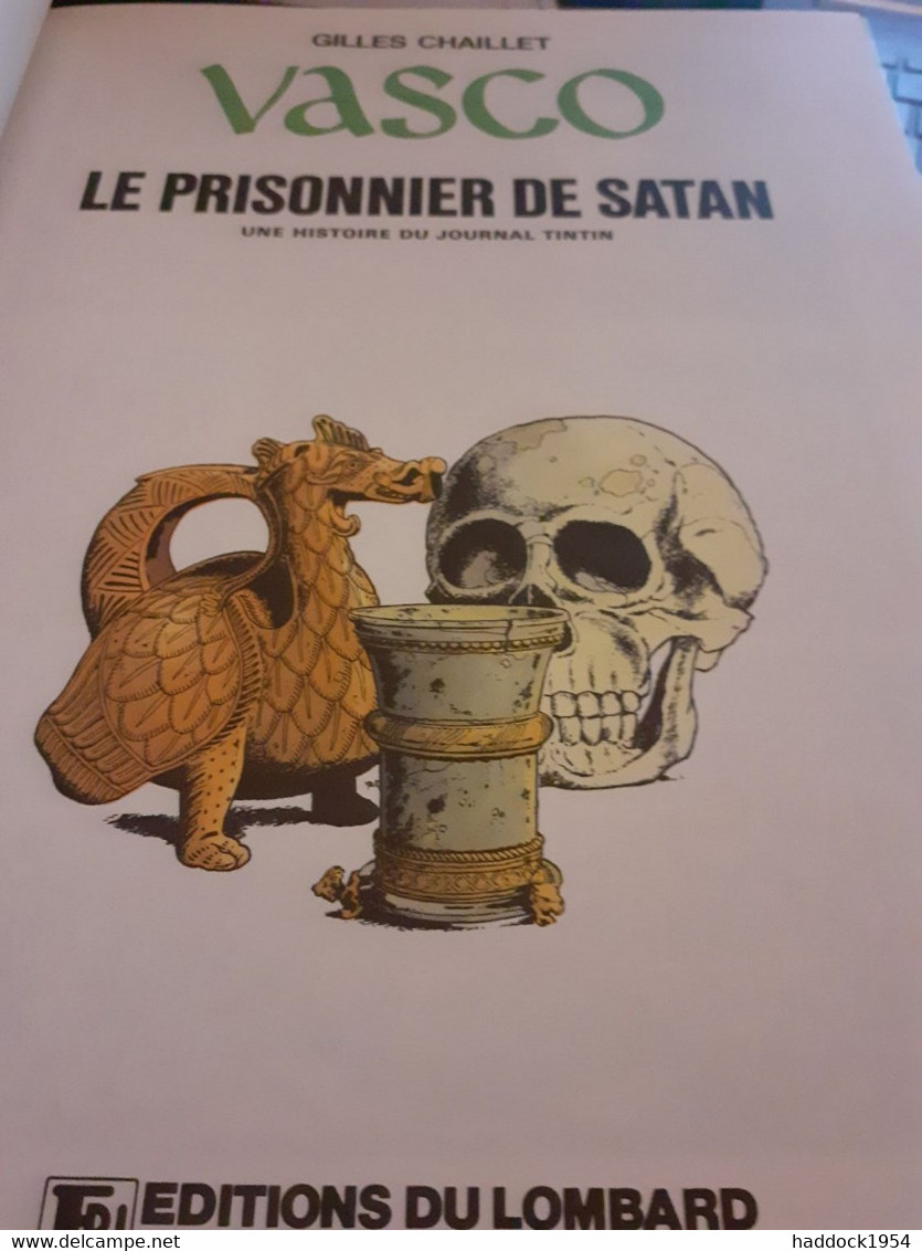 Le Prisonnier De Satan VASCO GILLES CHAILLET Le Lombard 1984 - Vasco