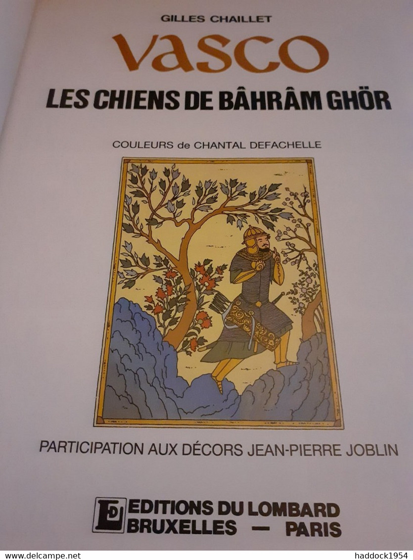 Les Chiens De BAHRAM GHOR VASCO GILLES CHAILLET Le Lombard 1991 - Vasco