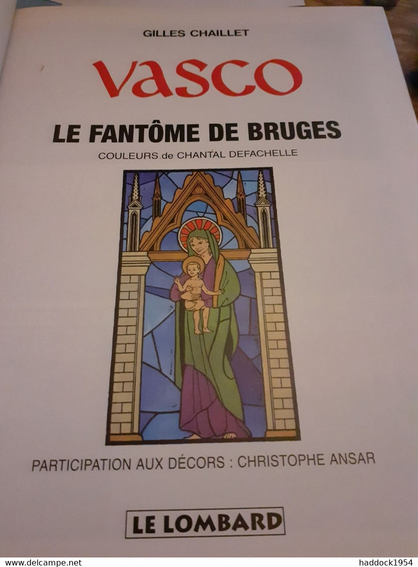 Le Fantôme De Bruges VASCO GILLES CHAILLET Le Lombard 1997 - Vasco
