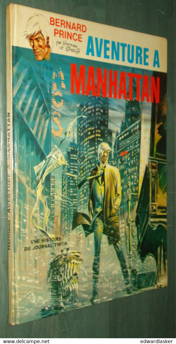 BD BERNARD PRINCE : Aventure à Manhattan - EO 1971 - TBE - Bernard Prince