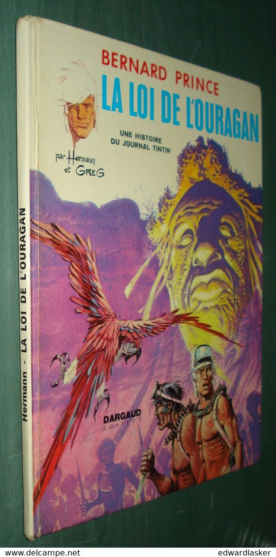 BERNARD PRINCE : La LOI De L'OURAGAN - EO DARGAUD 1973 - Bernard Prince