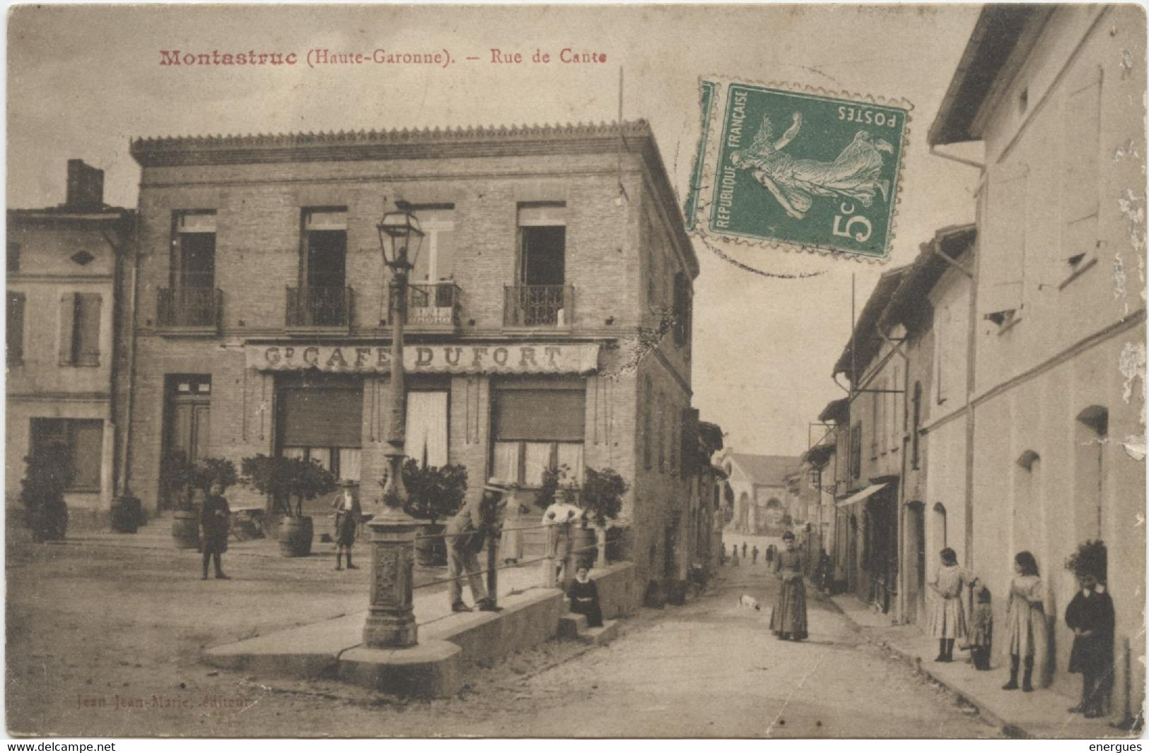 Montastruc, Haute Garonne, Rue De Cante, Grand Café Du Fort, Envoyé à Mlle Gay à Pins -Justaret - Montastruc-la-Conseillère