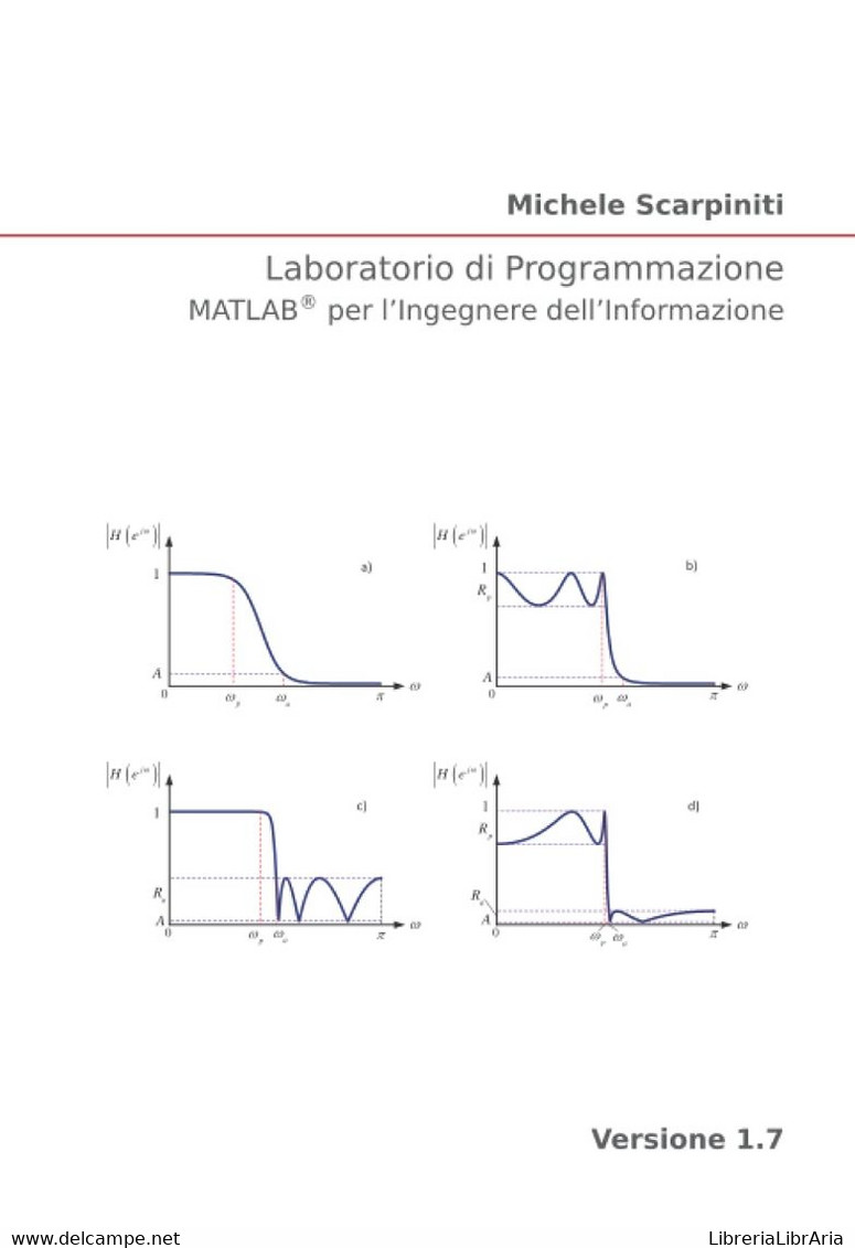 Laboratorio Di Programmazione MATLAB® Per L'Ingegnere Dell'Informazione - Mathematik Und Physik