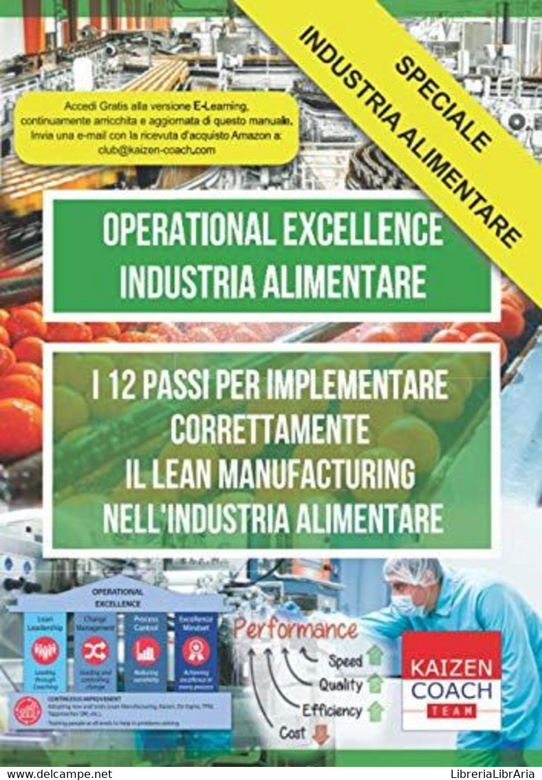 Operational Excellence - Industria Alimentare I 12 Passi Per Implementare Correttamente Il Lean Manufacturing Nell'Indus - Law & Economics