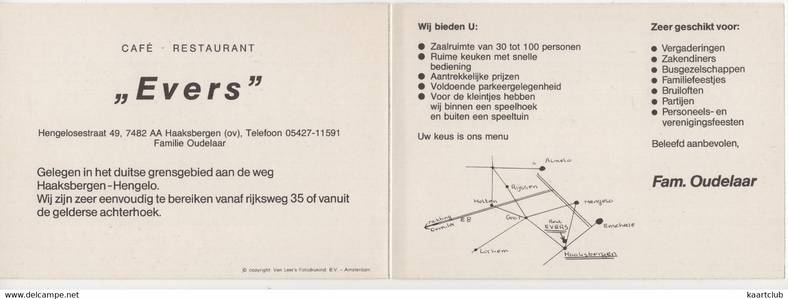 Haaksbergen - Café-Restaurant 'Evers' , Hengelosestraat 49 -Fam. Oudelaar- (Ov.,Nederland/Holland) (2 X 15 Cm X 10.5 Cm) - Haaksbergen