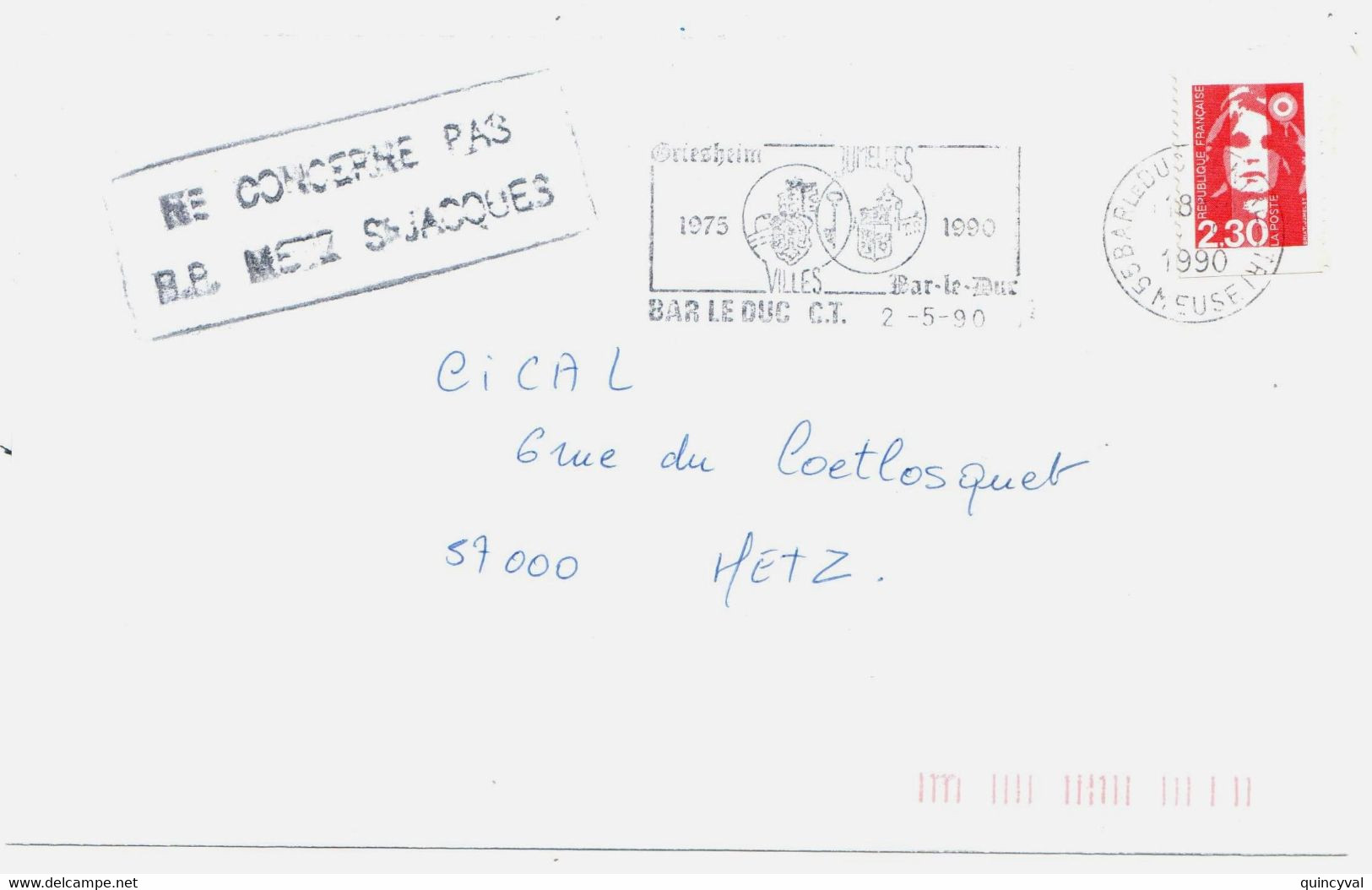 BAR Le DUC Centre Tri Lettre Retour NE CONCERNE PAR RP METZ St JACQUES 2,30 Briat Carnet DECALE En Bas Yv 2629 Ob 1990 - Cartas & Documentos