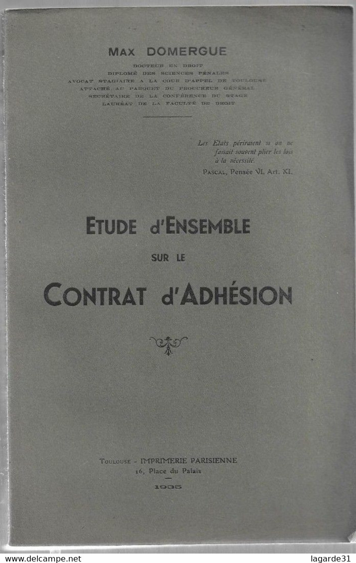 1935 - Étude D'ensemble Sur Le Contrat D'adhésion - Max Domergue -- Dedicace De L'auteur - Livres Dédicacés
