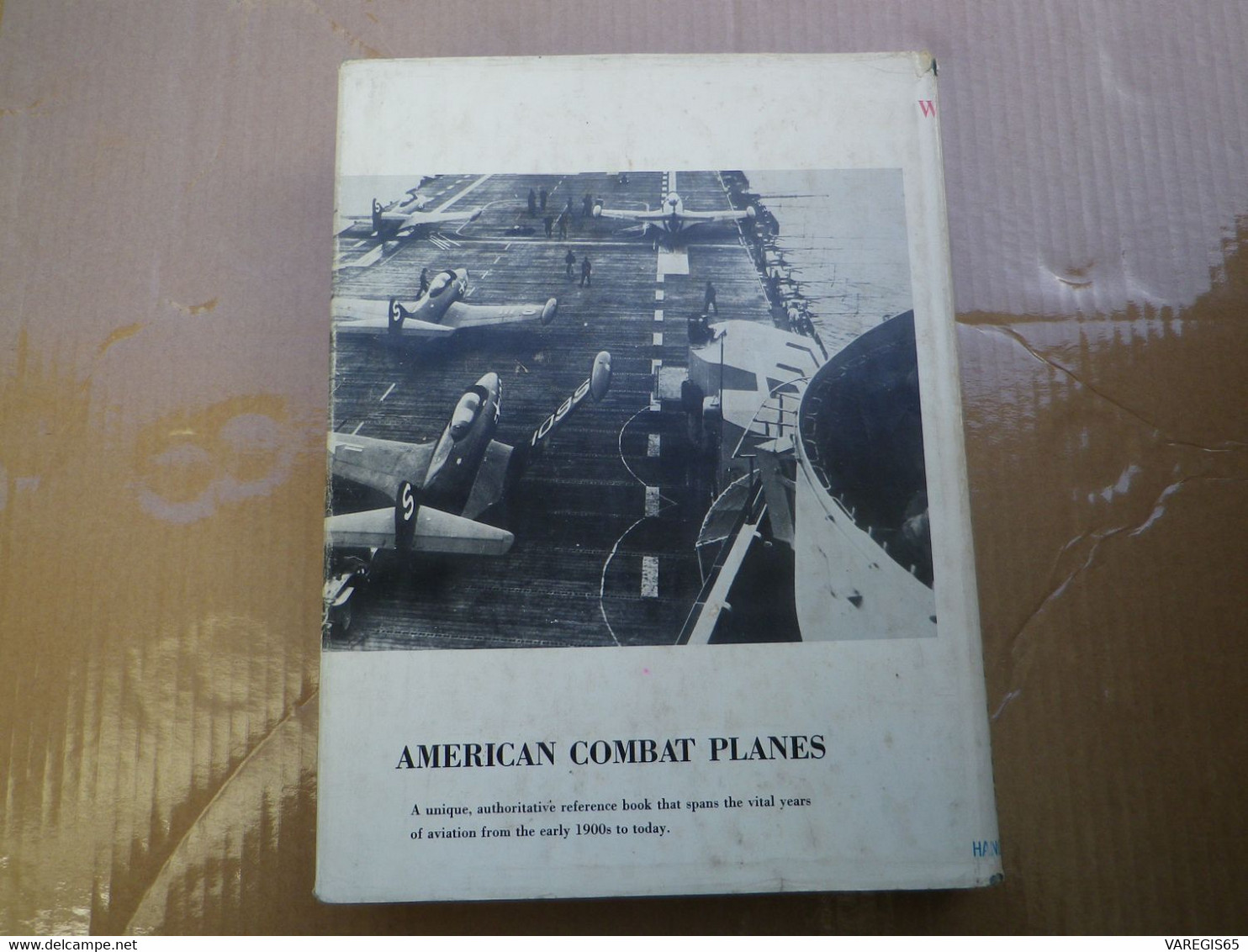 AMERICAN COMBAT PLANES - LES AVIONS DE COMBAT DES USA - RAY WAGNER - ANNEES 60 - TRES NOMBREUSES PHOTOS - 447 PAGES - Forces Armées Américaines