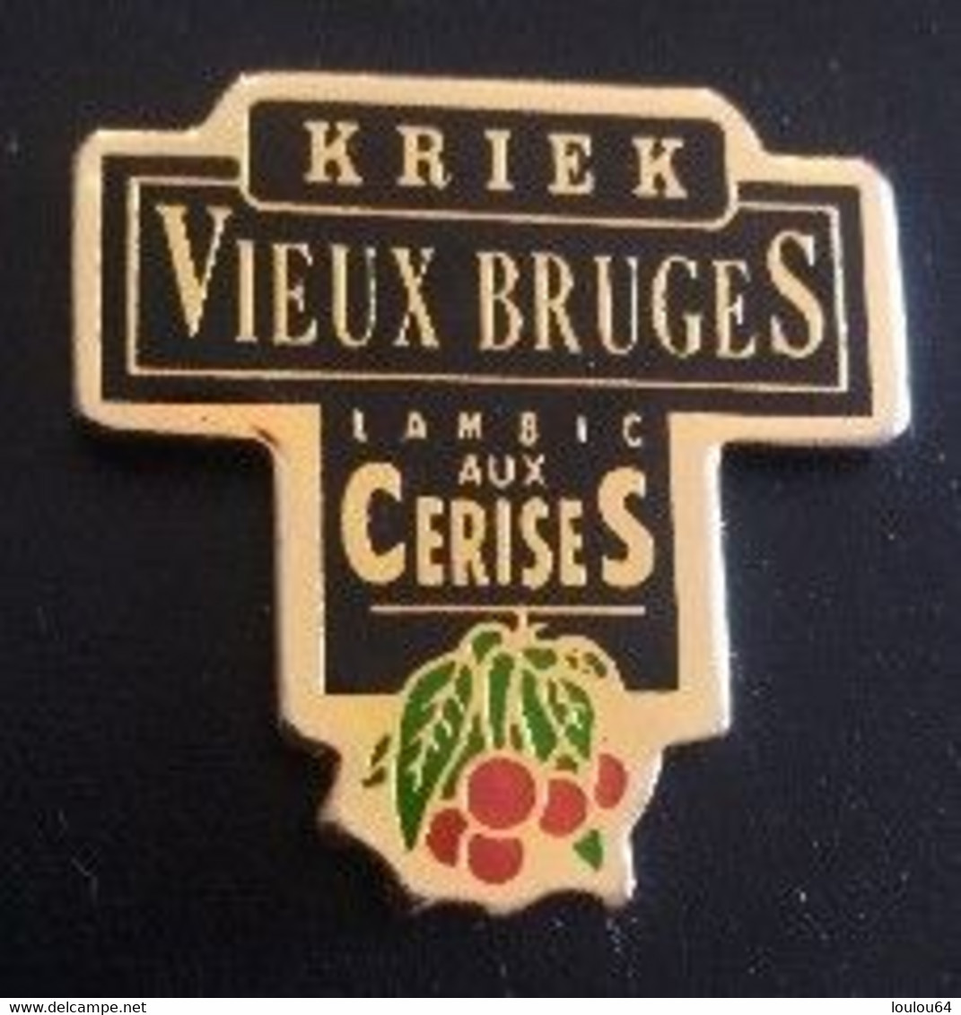 Pin's - Boissons - KRIEK - VIEUX BRUGES - LAMBIC AUX CERISES - - Boissons