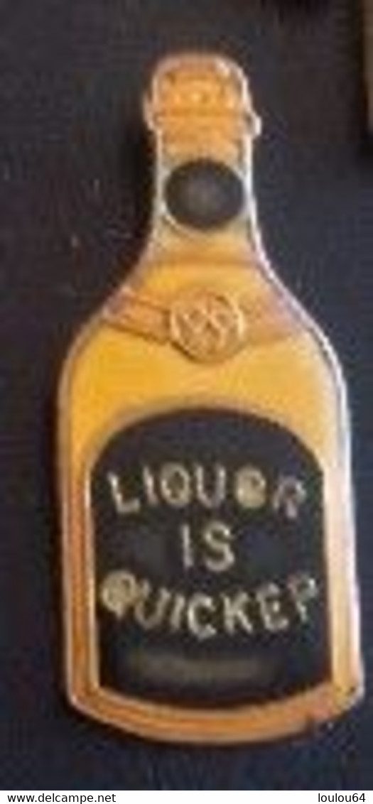 Pin's - Boissons - Liqueur - LIQUOR IS QUICKEP - - Boissons