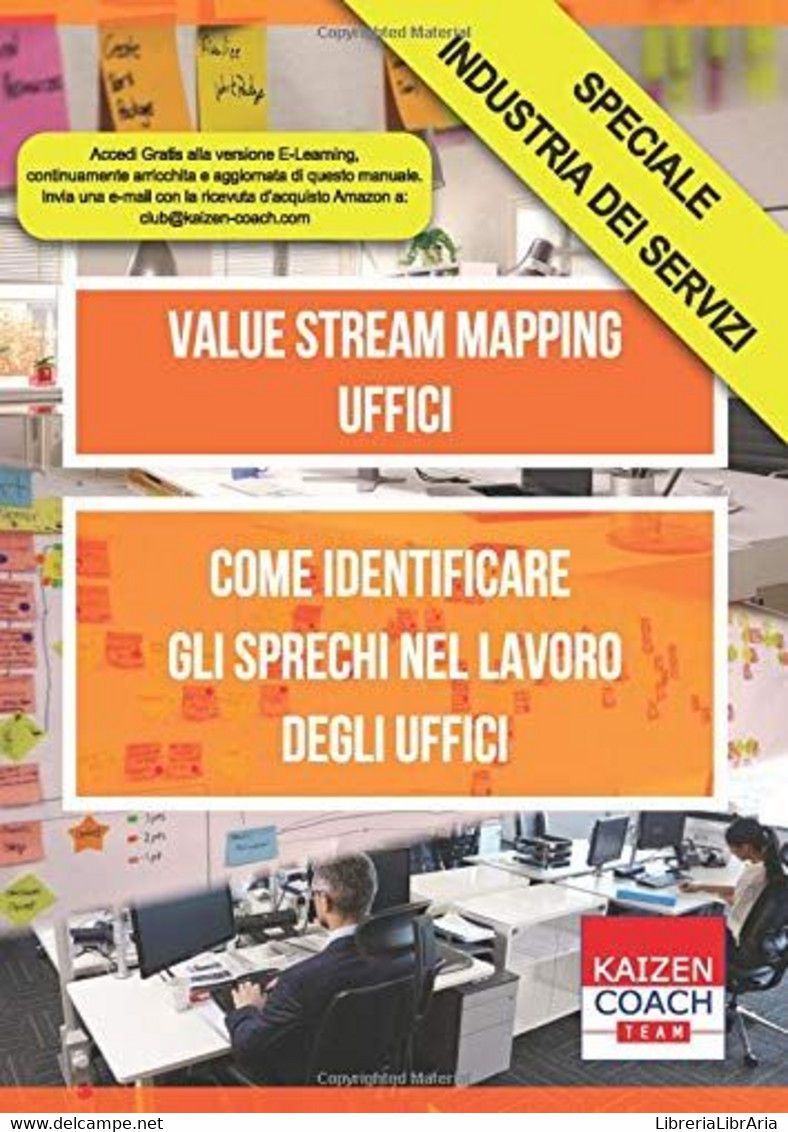 Value Stream Mapping - Uffici Come Identificare Gli Sprechi Nel Lavoro Degli Uffici - Rechten En Economie
