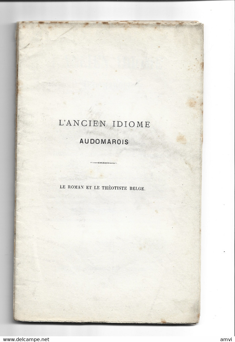 ( Cag001) Rare ‎L'ancien Idiome Audomarois: Le Roman Et Le Théotiste Belge Aimé Courtois Imprimerie Fleury-Lemaire 94 P - Picardie - Nord-Pas-de-Calais