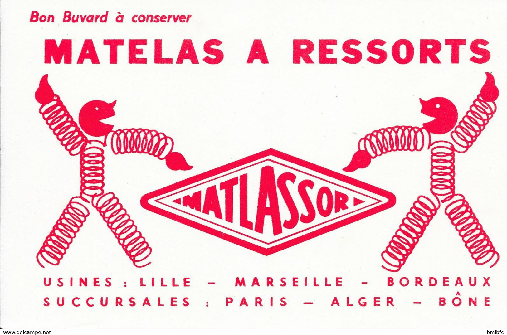 Matelas à Ressort " MATLASSOR " Usines :LILLE - MARSEILLE - BORDEAUX Succursales : PARIS - ALGER - BÔNE - L