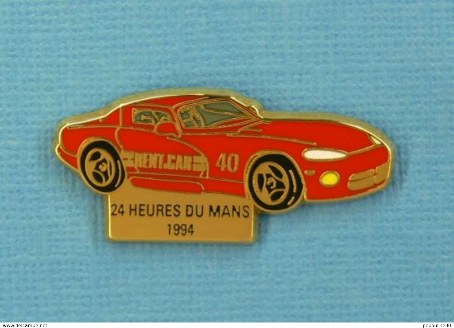 1 PIN'S //  ** CHRYSLER DODGE VIPER RT10 / N°40 RENT-A-CAR TEAM / 24H DU MANS / 1994 ** . (S.I.P.P - FFRANCE) - Corvette