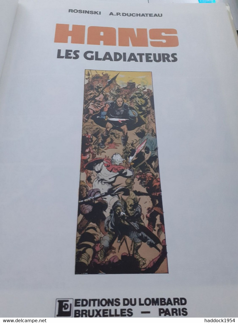 Les Gladiateurs Hans ROSINSKI DUCHATEAU Le Lombard 1988 - Hans