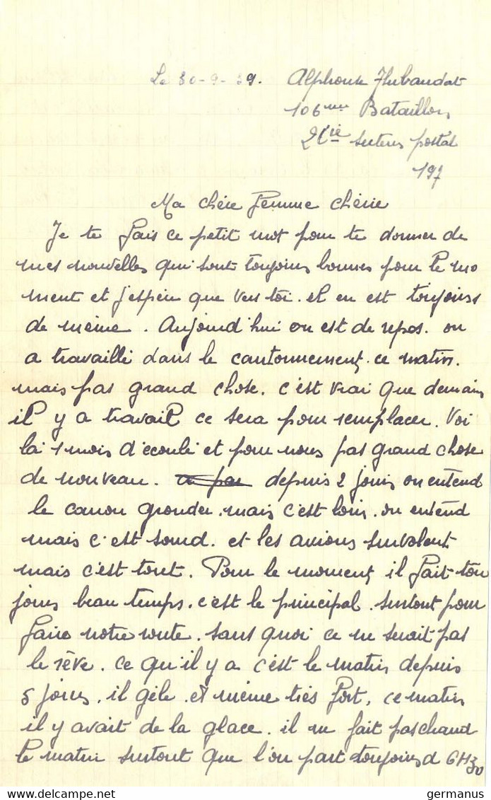 GUERRE 39-45 Du 106e Bat. De Génie 2 Cie SP 197 Le 30-9-39 – Depuis 2 Jours On Entend Le Canon Gronder, Mais C’est Loin… - Oorlog 1939-45