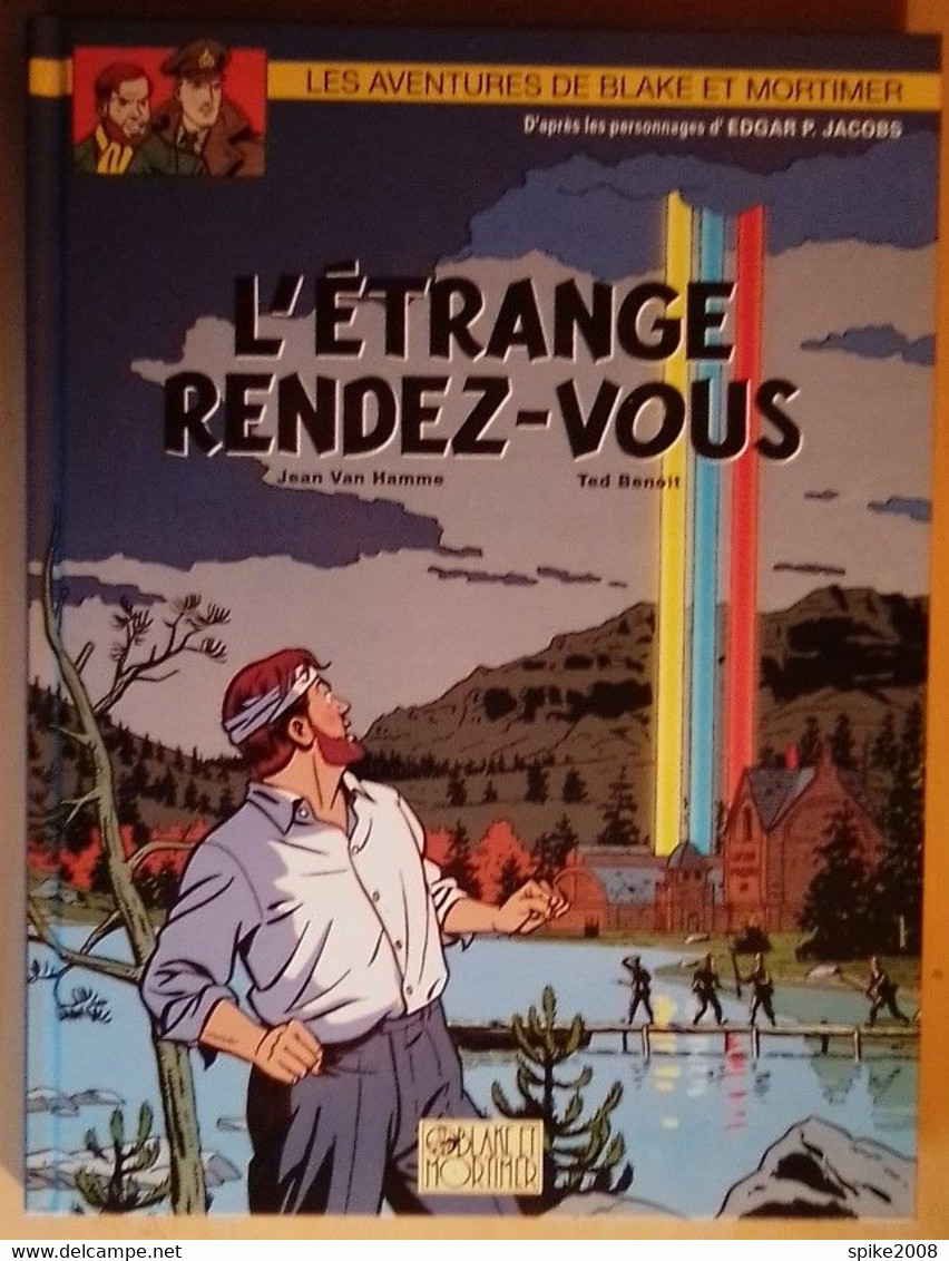 Très Belle E.O BLAKE Et MORTIMER T15 L'ETRANGE RENDEZ-VOUS De VAN HAMME & BENOIT - Blake Et Mortimer