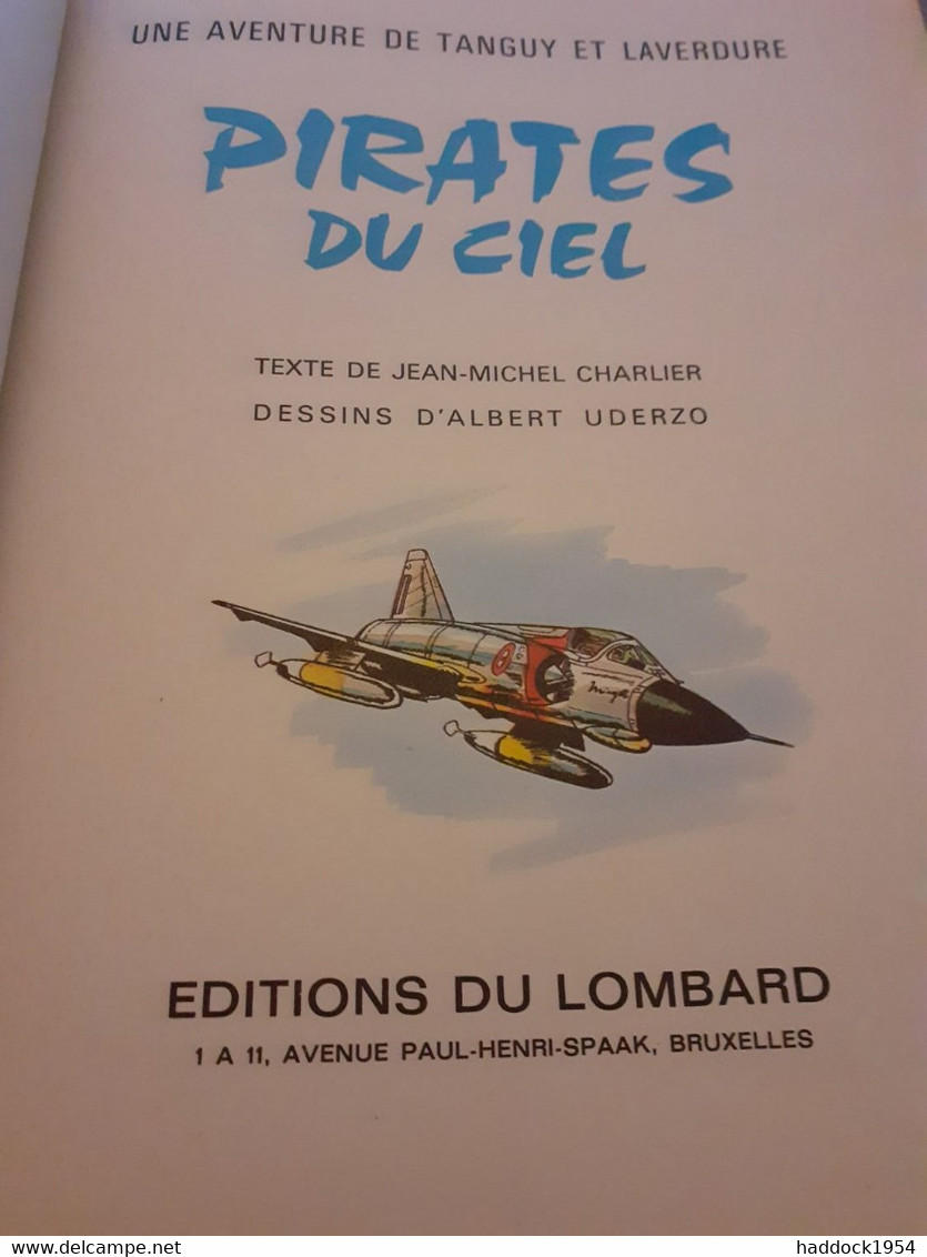 Pirates Du Ciel TANGUY Et LAVERDURE UDERZO CHARLIER éditions Du Lombard 1970 - Tanguy Et Laverdure