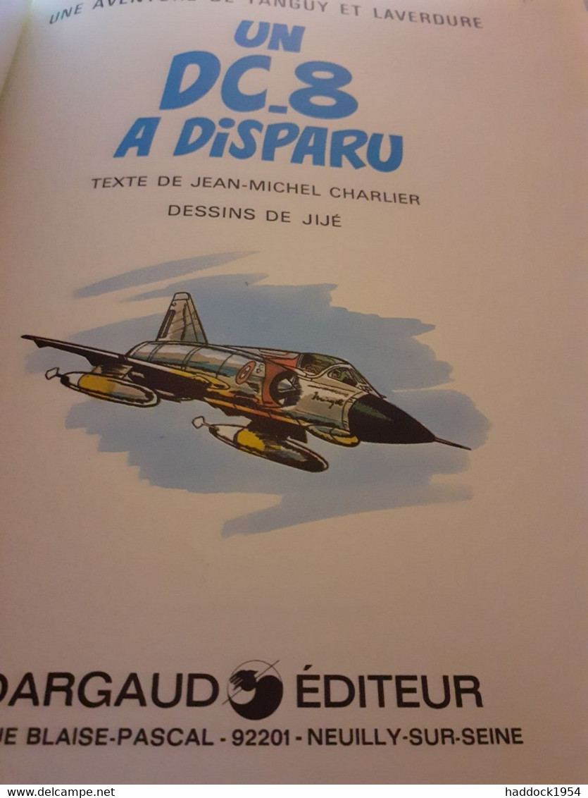 Un DC 8 A Disparu TANGUY Et LAVERDURE JIJE CHARLIER Dargaud 1973 - Tanguy Et Laverdure