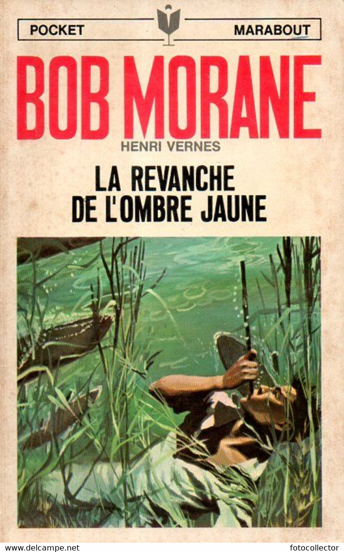 Jeunesse : Bob Morane N° 37 La Revanche De L'Ombre Jaune Par Henri Vernes - Marabout Junior