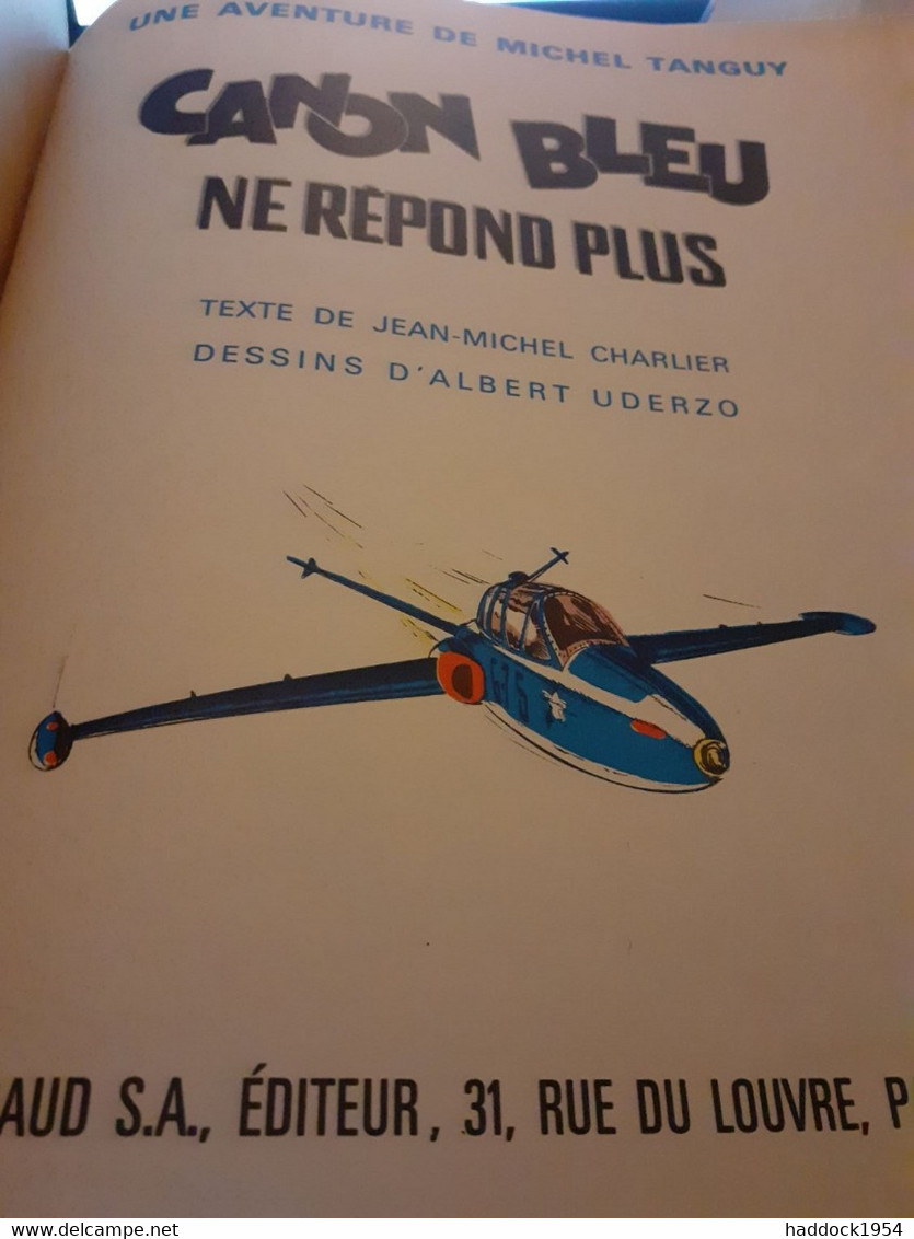 Canon Bleu Ne Répond Plus TANGUY Et LAVERDURE UDERZO CHARLIER Dargaud 1966 - Tanguy Et Laverdure