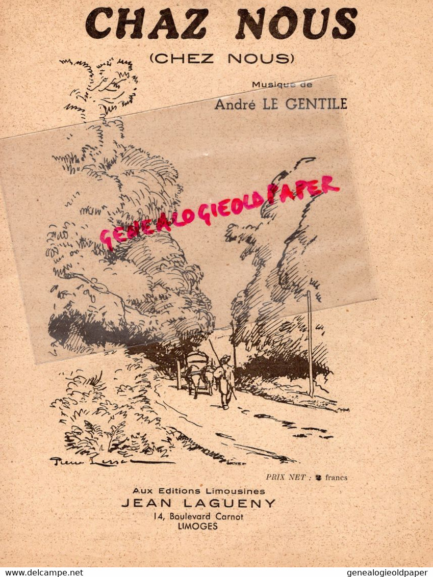 87-LIMOGES- RARE PARTITION MUSIQUE CHAZ NOUS-ANDRE LE GENTILE-JEAN LAGUENY-LA LIMOUSINA-LIMOUSIN JEAN REBIER - Noten & Partituren