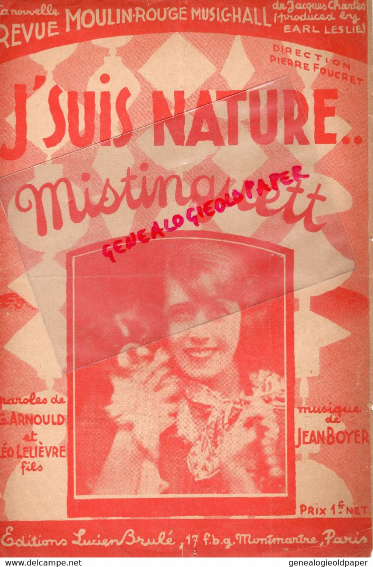 75-PARIS- PARTITION MUSIQUE MISTINGUETT-J' SUIS NATURE-JEAN BOYER-MOULIN ROUGE-ARNOULD-LELIEVRE-LUCIEN BRULE-1927 - Scores & Partitions