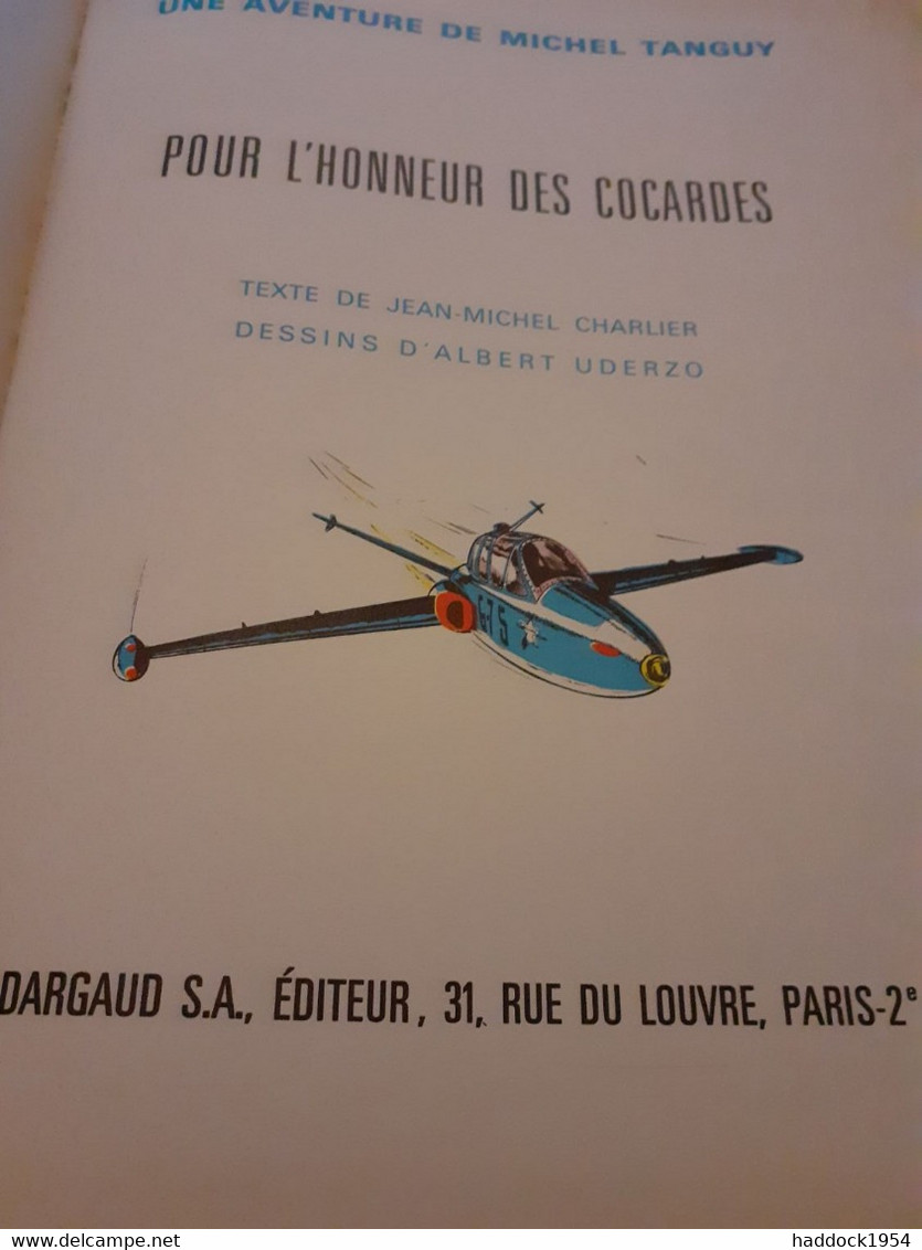 Pour L'honneur Des Cocardes TANGUY Et LAVERDURE UDERZO CHARLIER Le Lombard 1966 - Tanguy Et Laverdure