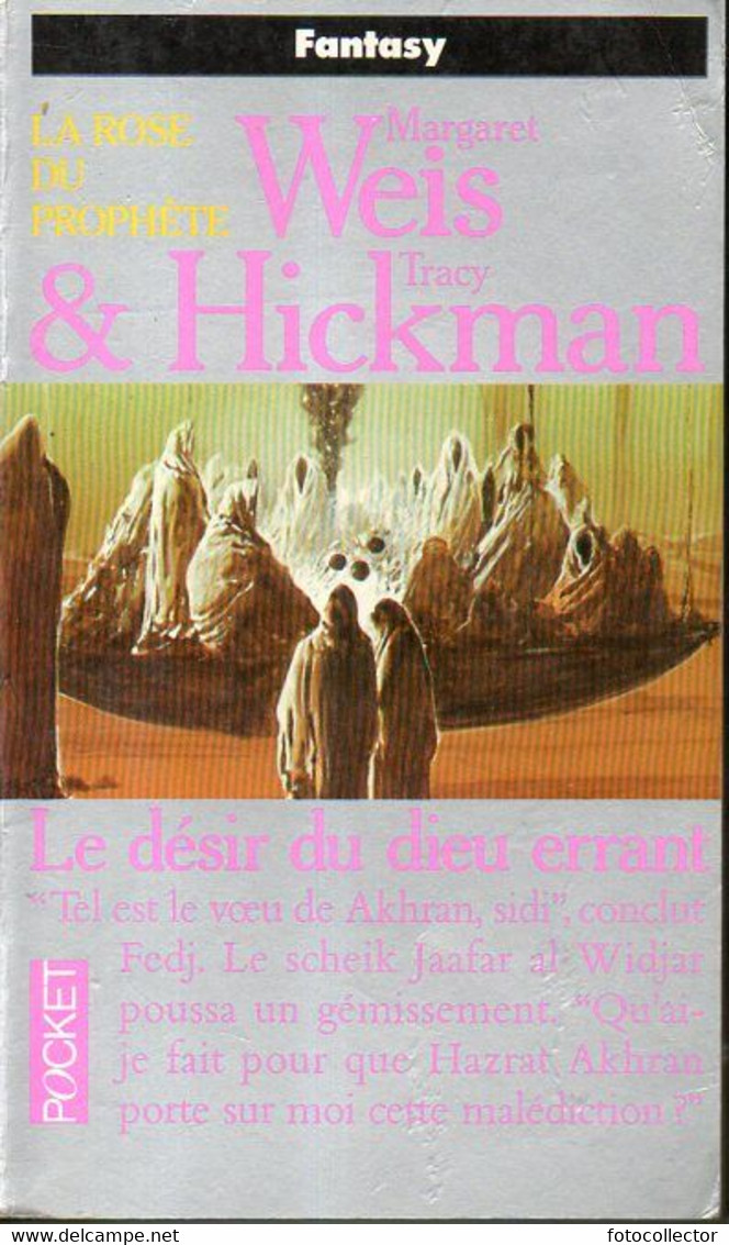 La Rose Du Prophète (tome 1) : Le Désir Du Dieu Errant Par Weis Et Hickman (ISBN 2266008935 EAN 9782266008938) - Presses Pocket
