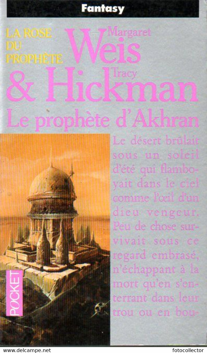 La Rose Du Prophète (tome 3) : Le Prophète D'Akhran Par Weis Et Hickman (ISBN 2266054422 EAN 9782266054423) - Presses Pocket