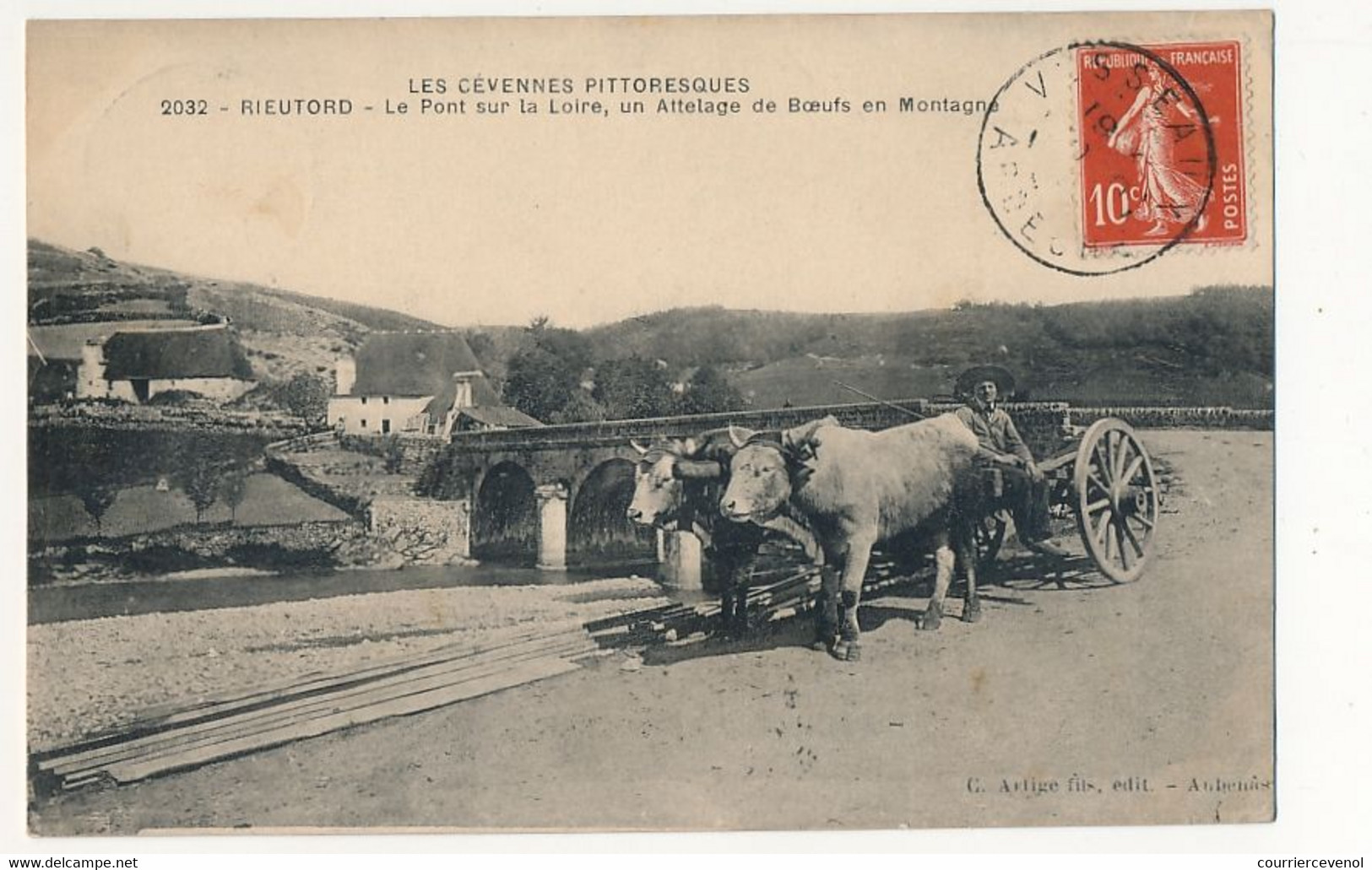 CPA - RIEUTORD (Ardèche) - Le Pont Sur La Loire, Un Attelage De Boeufs En Montagne - Autres & Non Classés