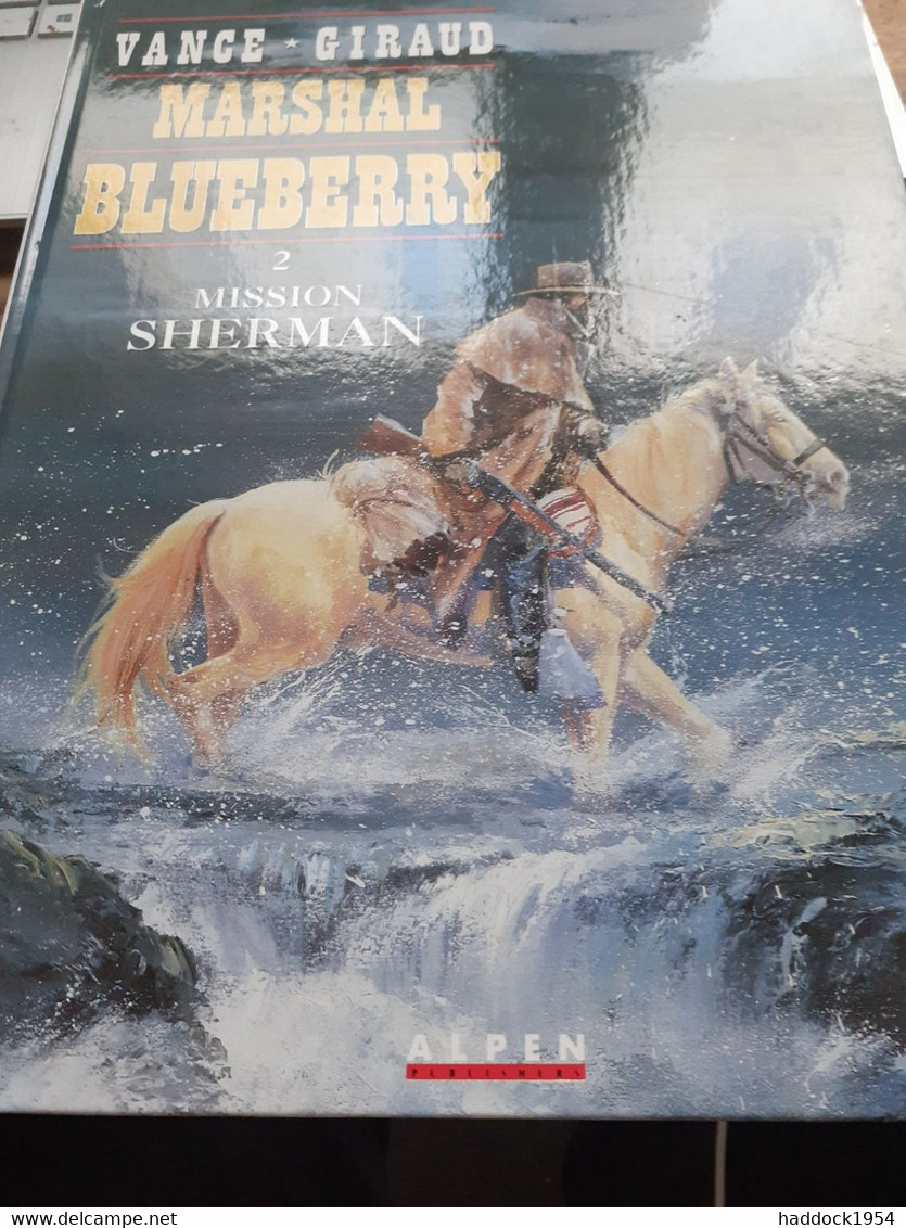 Mission SHERMAN Marshal BLUEBERRY VANCE GIRAUD Alpen 1993 - Blueberry