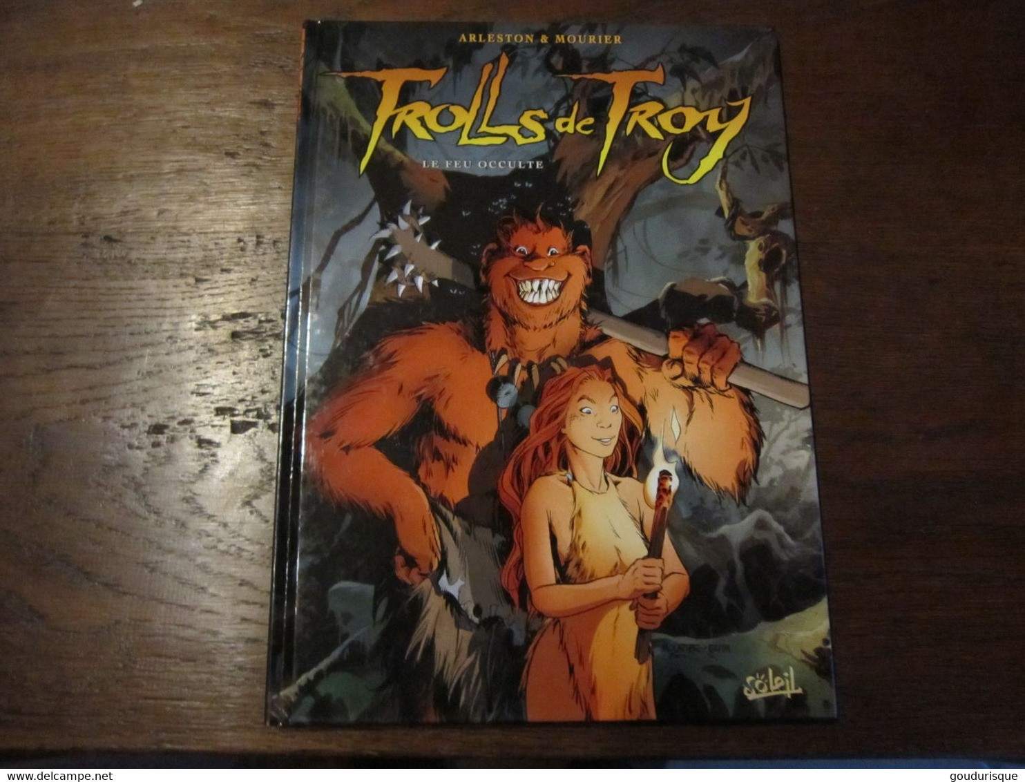 TROLLS DE TROY T4 LE FEU OCCULTE  ARLESTON MOURIER - Trolls De Troy