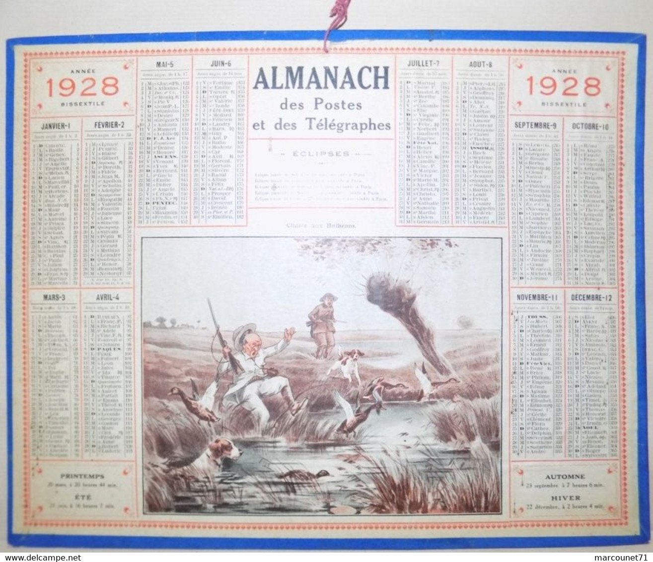 CALENDRIER ALMANACH DES POSTES ET TÉLÉGRAPHES 1928 CHASSE AUX HALBRANS MAINE ET LOIRE - Grand Format : 1921-40