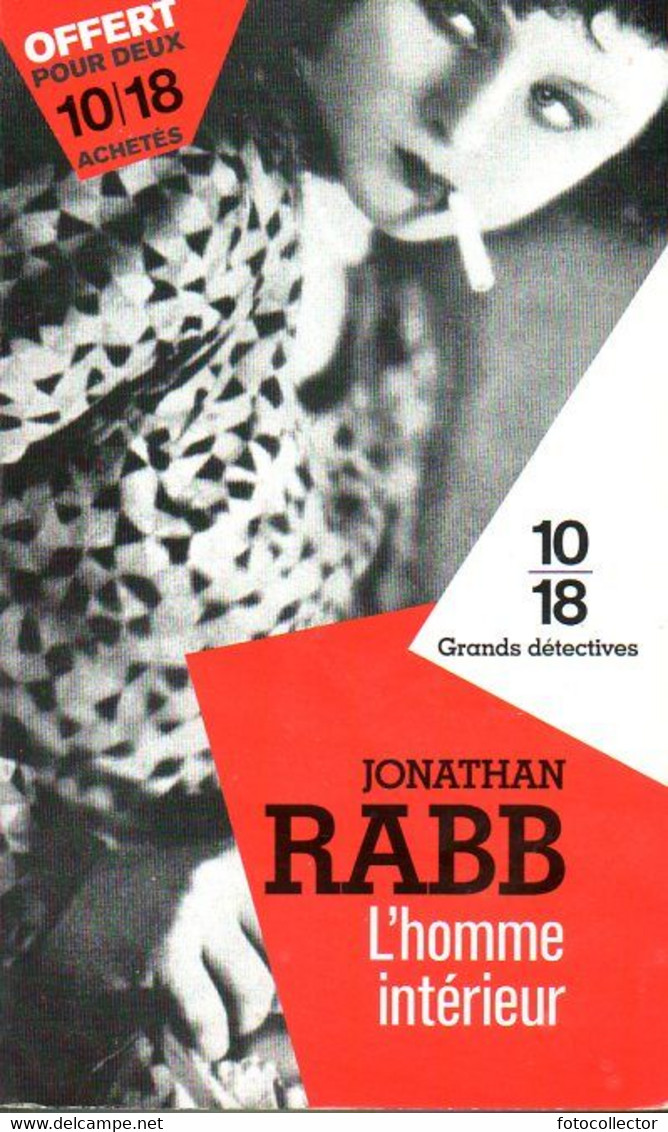 Grands Détectives 1018 N° 4303 : L'homme Intérieur Par Jonathan Rabb (ISBN 9782264064158) - 10/18 - Bekende Detectives