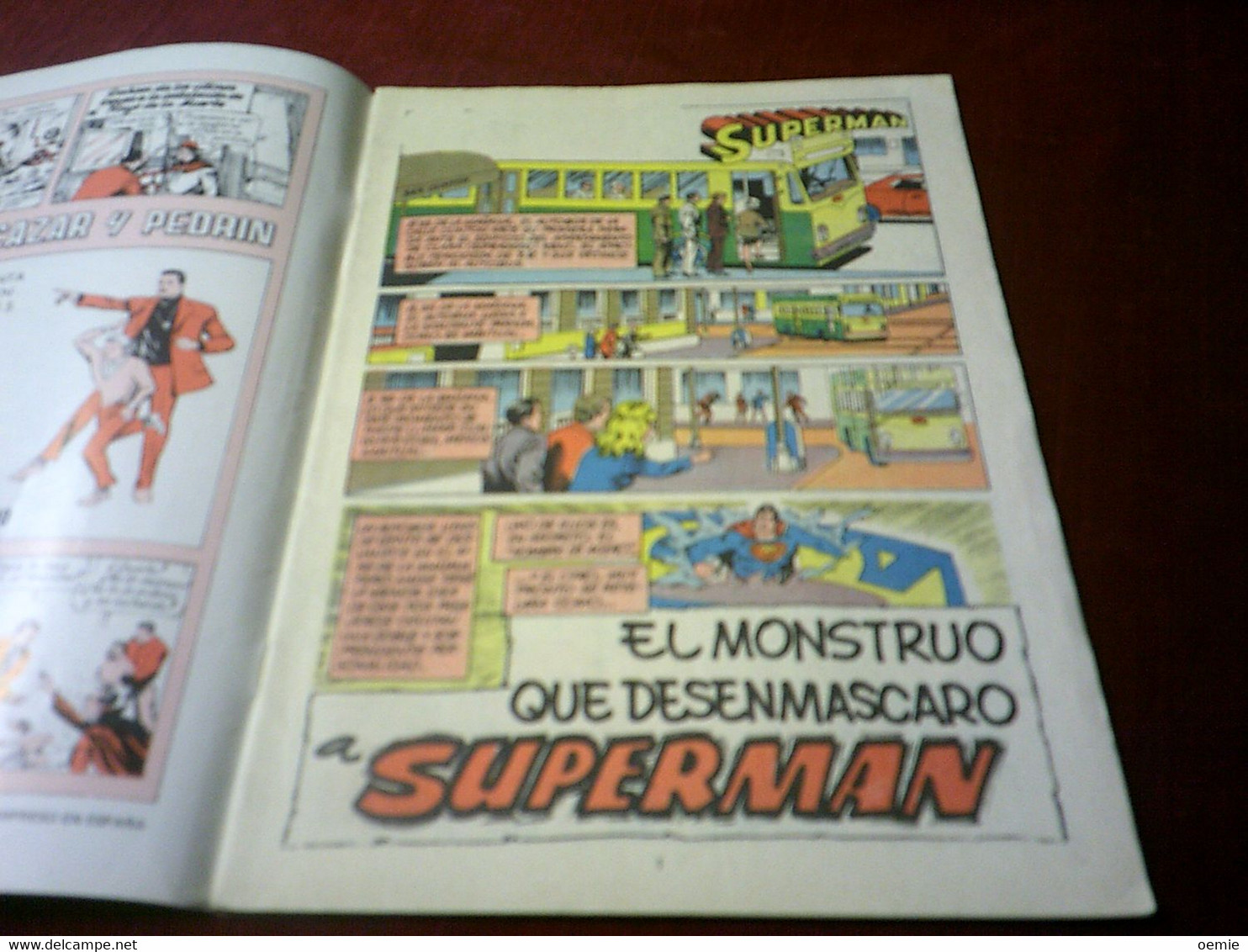 SUPERMAN  /  EL MONSTRUO QUE DESENMACARO  A SUPERMAN - Autres & Non Classés