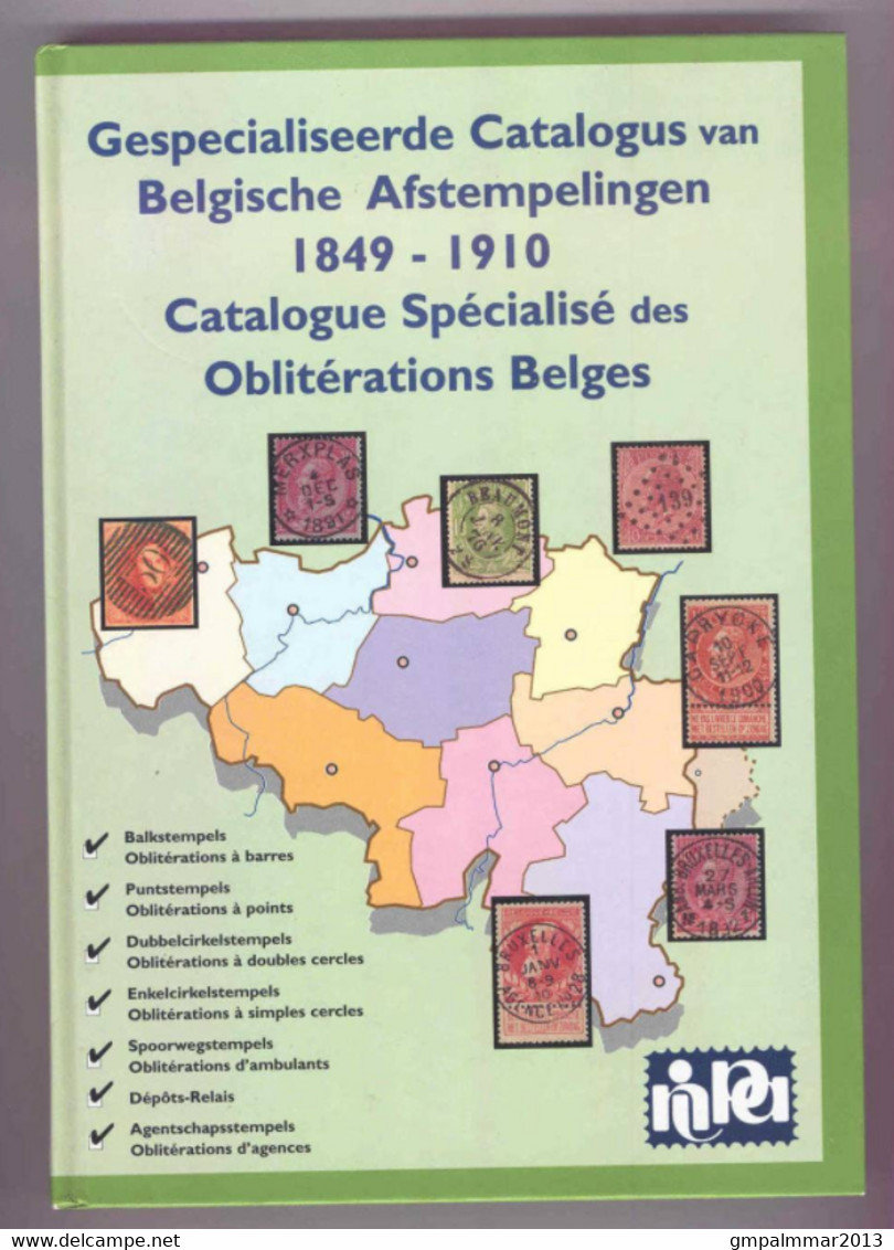 Gespecialiseerde Catalogus Van Belgische Afstempelingen 1849-1910 - NIPA In Perfecte Staat ! - Belgique