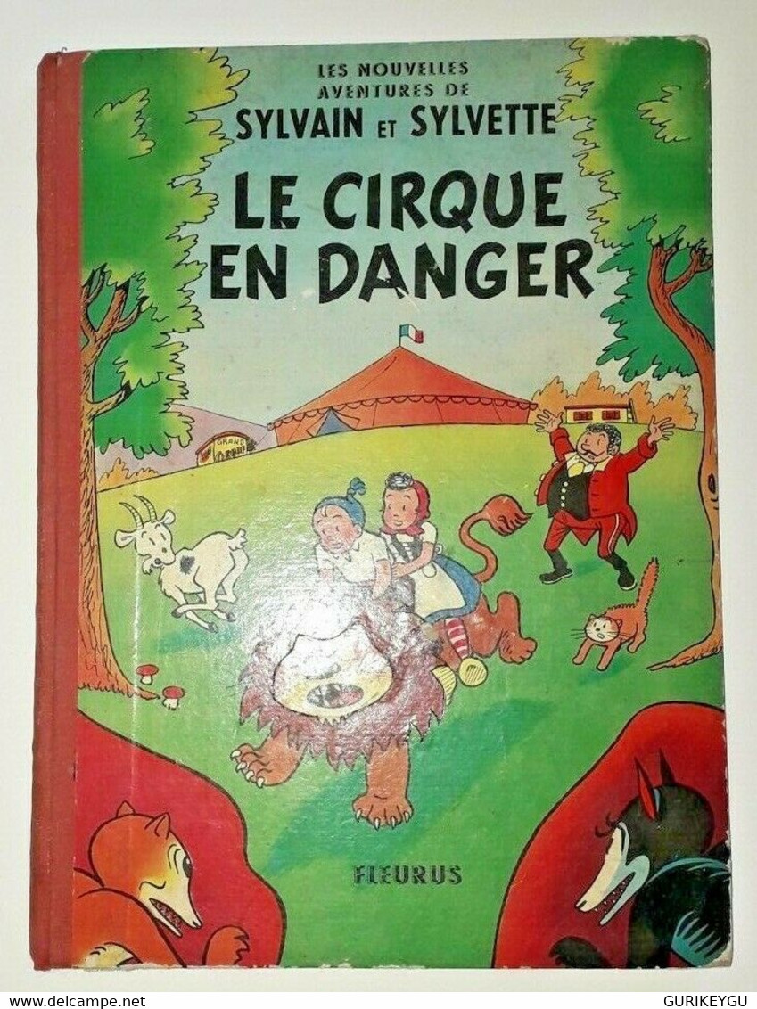 Bd SYLVAIN Et SYLVETTE Le Cirque En Danger EO FLEURUS 1957 Fleurus Dos Toilé - Sylvain Et Sylvette