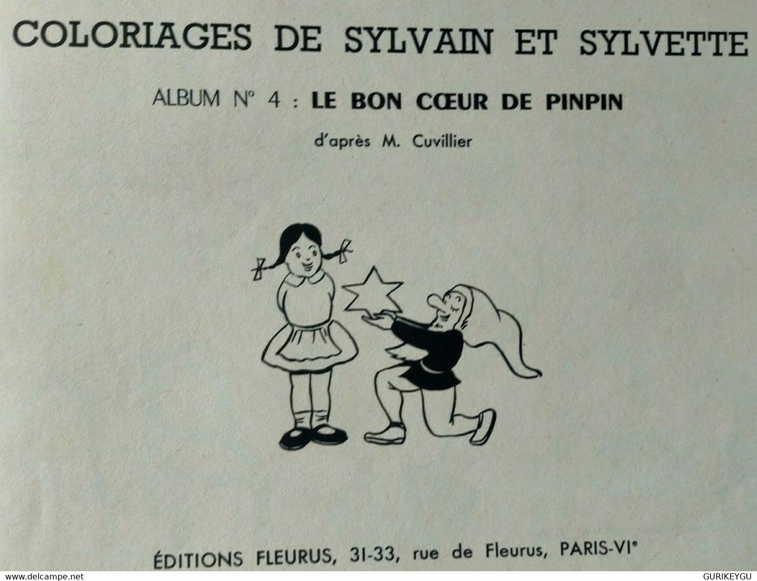 RARISSIME Coloriage De SYLVAIN Et SYLVETTE Le Bon Coeur De Pinpin 4 Cuvillier EO - Sylvain Et Sylvette