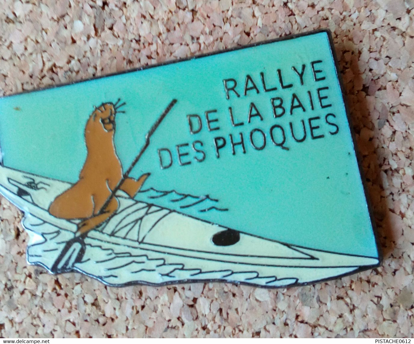 Pin's Rallye De La Baie Des Phoques Kayak Nautisme Baie De Somme - Kanu