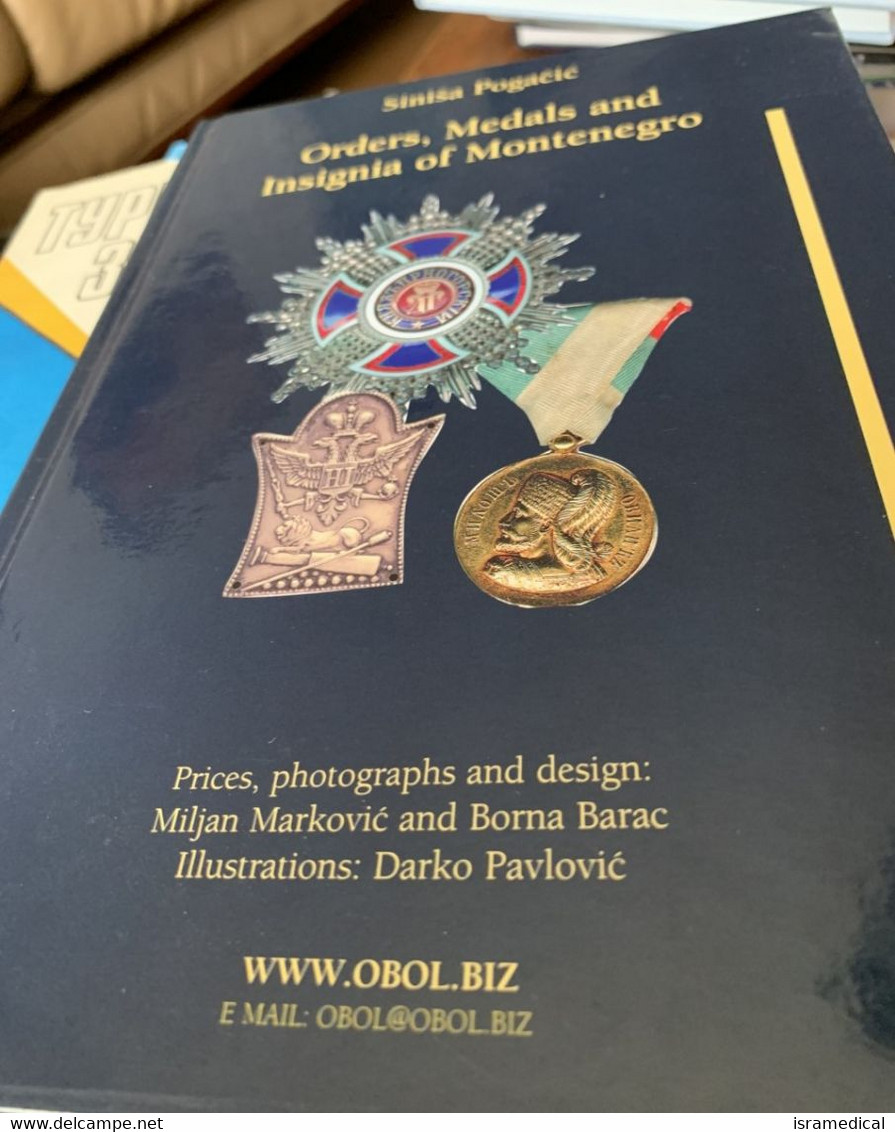 SINISA POGACIC CATALOGUE OF ORDERS MEDALS AND INSIGNIA OF MONTENEGRO - Books & CDs