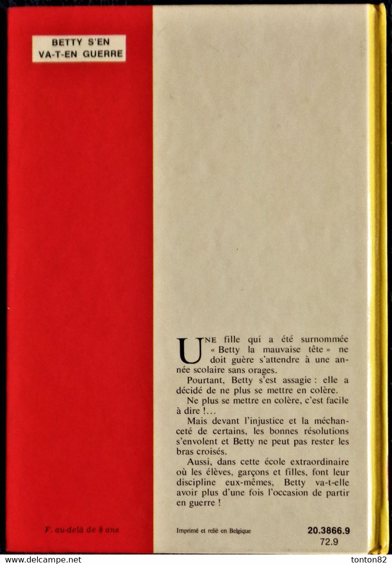 Enid Blyton - BETTY S'en Va-t-en Guerre Guerre - Idéal Bibliothèque - ( 1972 ) . - Ideal Bibliotheque